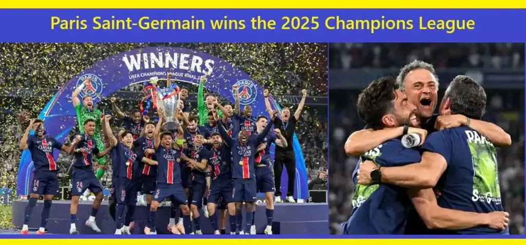 PSG vs Inter Milan: 2025 UEFA Champions League Final 2 Paris Saint-Germain wins the 2025 Champions League