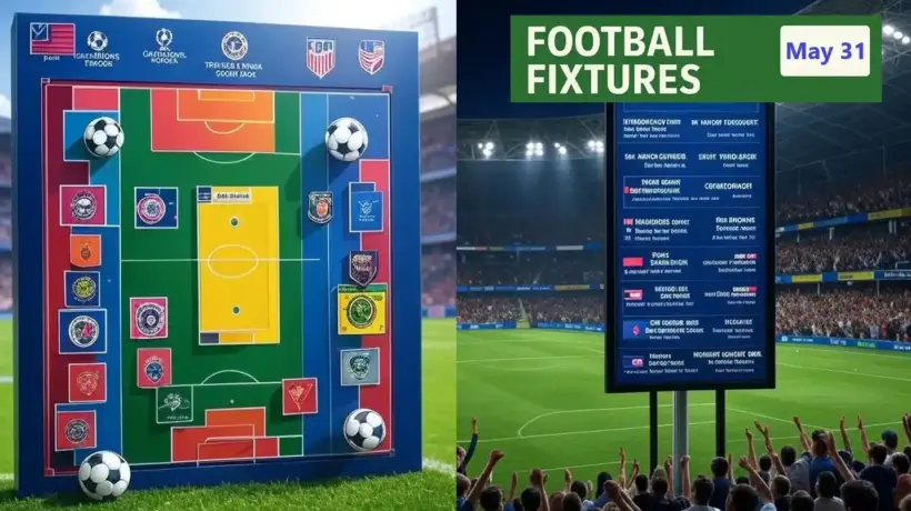 Today Soccer Match Fixtures and Results - 31 May 2025