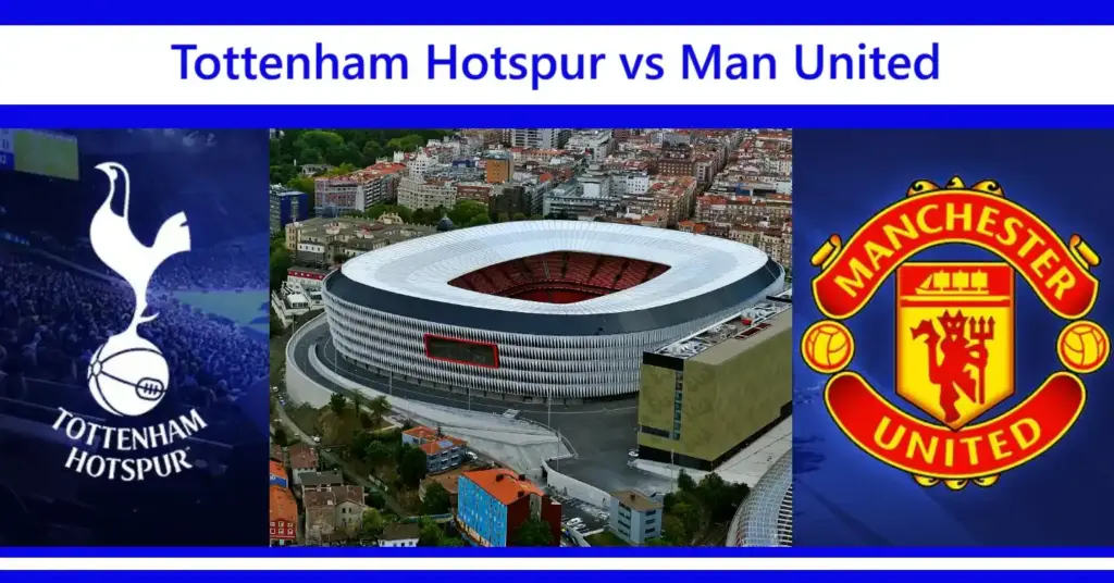 Tottenham Hotspur vs Man United 2025 UEFA Europa League Final