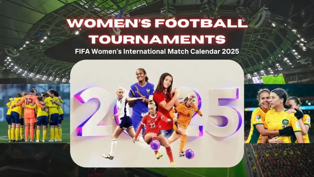 Upcoming Women’s Football Tournaments in 2025