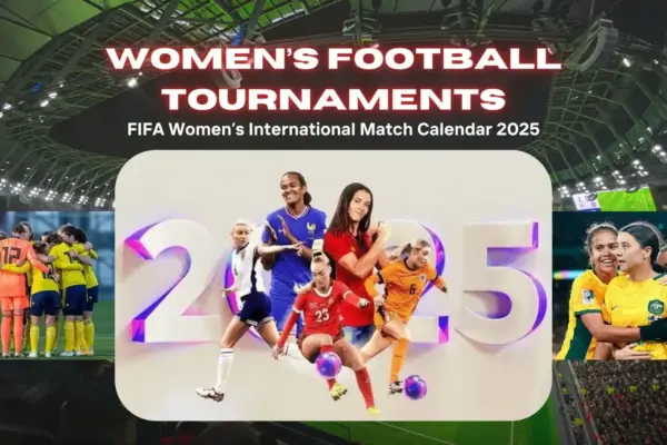 Upcoming Women’s Football Tournaments in 2025
