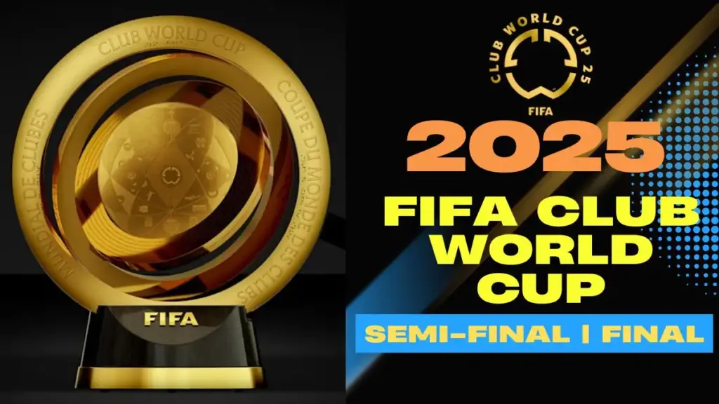 2025 FIFA Club World Cup knockout stage 3 2025 FIFA Club World Cup Knockout Stage - Semi-final and Final