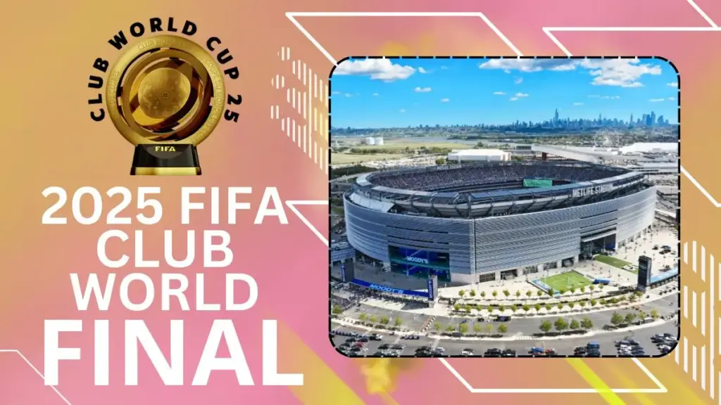 2025 FIFA Club World Cup Knockout Stage 4 2025 FIFA Club World Final 2025 FIFA Club World Cup Knockout Stage