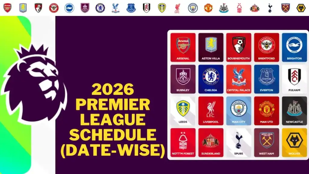 2025–26 Premier League schedule – Full Date-Wise Fixtures, Time & Venue 3 2026 Premier League schedule (Date-Wise)