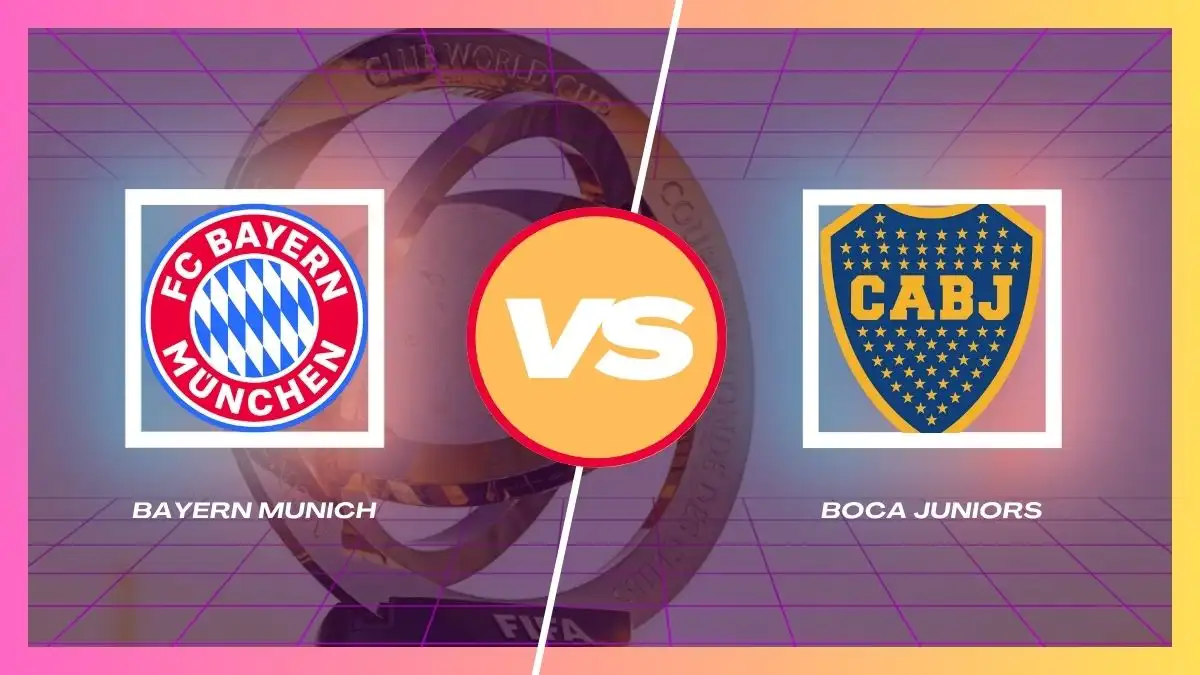 Bayern vs Boca 2025 FIFA Club World Cup