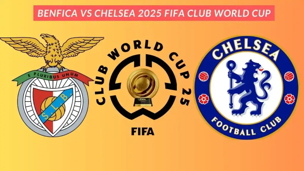 Benfica vs Chelsea: 2025 Club World Cup round of 16 3 Benfica vs Chelsea 2025 FIFA Club World Cup Starting XI