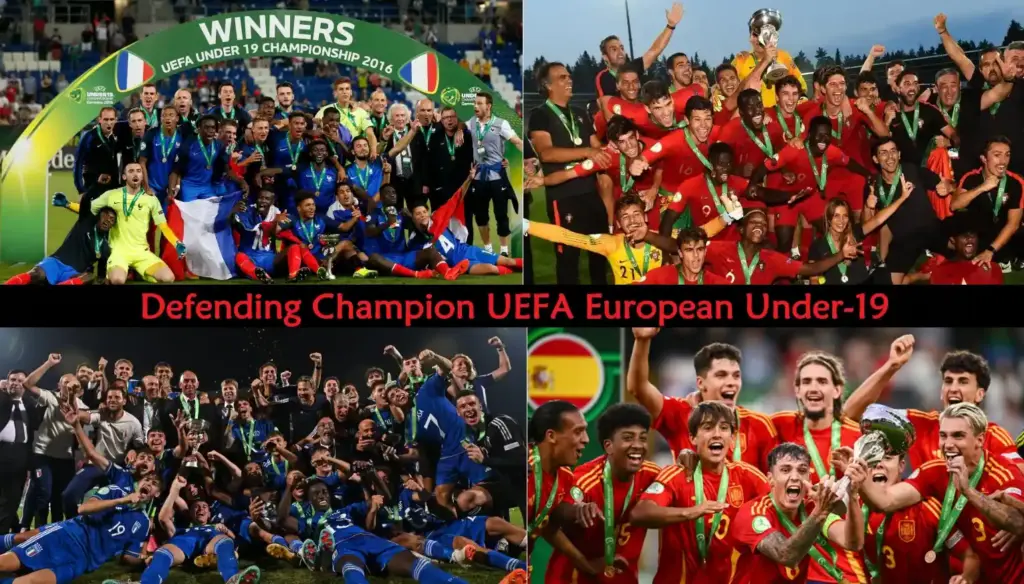 2025 UEFA European Under-19 Championship 3 Defending Champion UEFA European Under-19