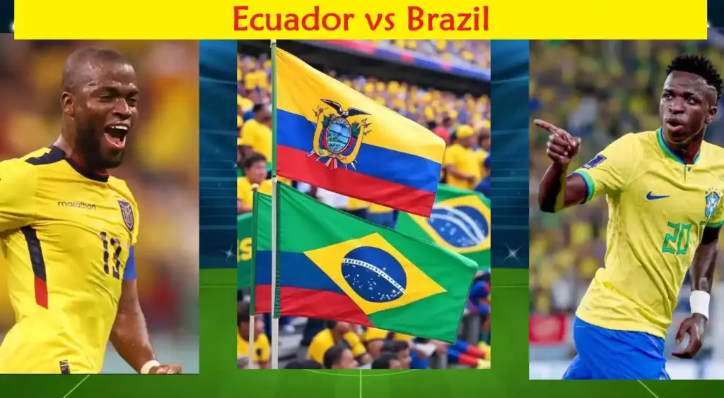 Ecuador vs Brazil 2026 FIFA World Cup qualification 2 Ecuador vs Brazil