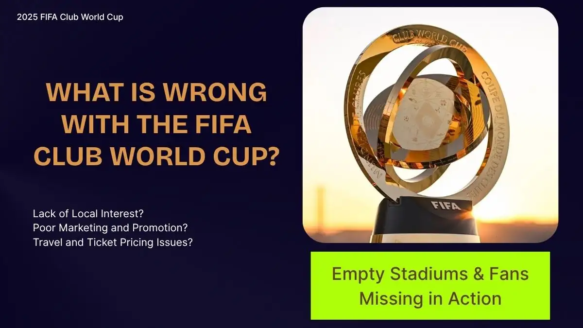 What is Wrong with the FIFA Club World Cup? – Empty Stadiums and Low Ticket Sales 1 What is Wrong with the FIFA Club World Cup? – Empty Stadiums and Low-Ticket Sales