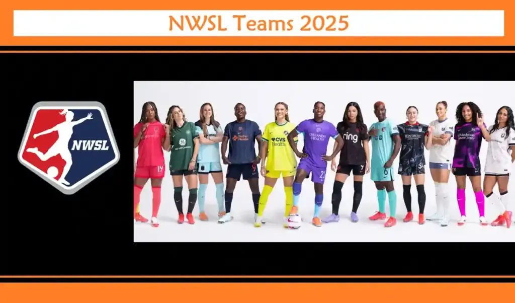 2025 National Women's Soccer League | NWSL USA 2 NWSL Teams 2025