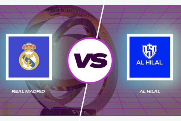 Real Madrid vs Al Hilal: 2025 FIFA Club World Cup 6 Real Madrid vs Al Hilal 2025 FIFA Club World Cup