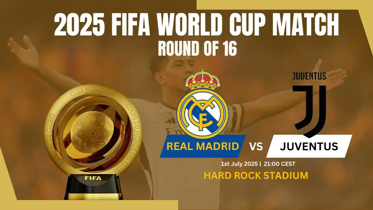 Real Madrid vs Juventus: 2025 FIFA Club World Cup round of 16 1 Real Madrid vs Juventus 2025 FIFA Club World Cup round of 16