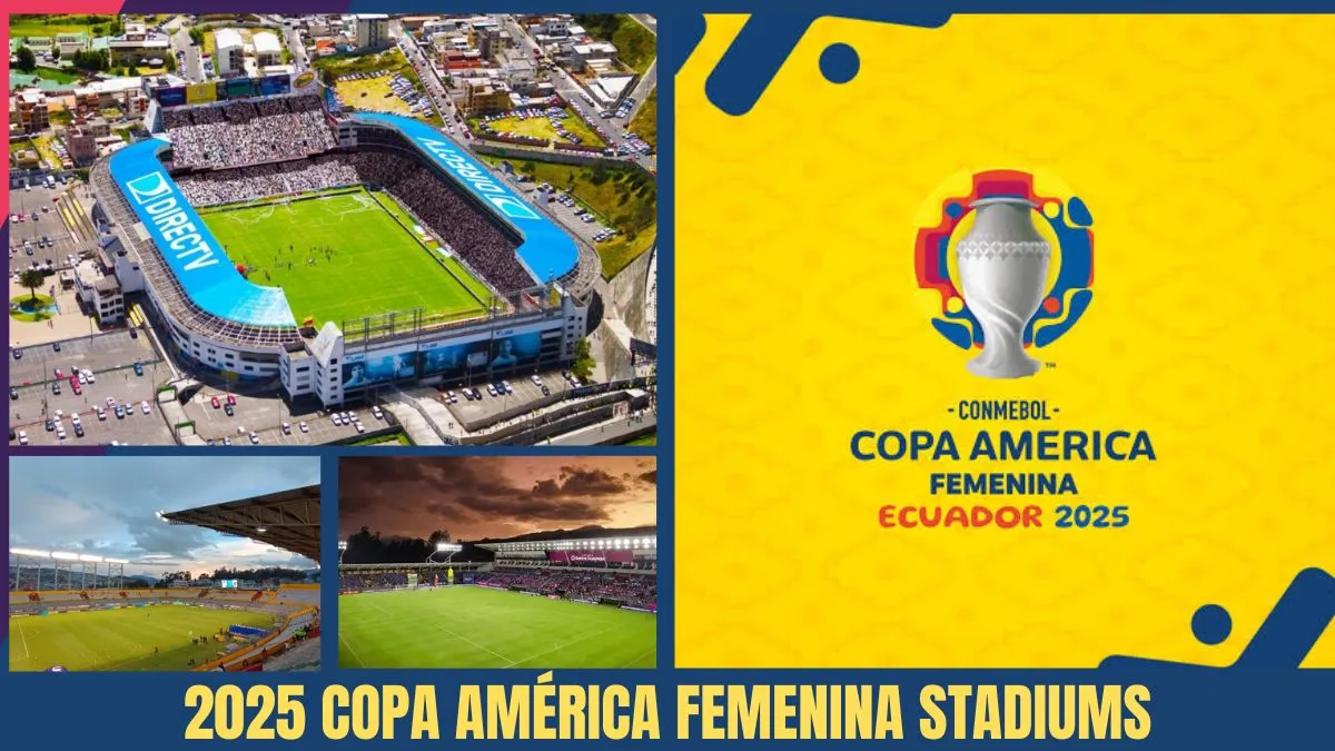 2025 Copa América Femenina Stadiums