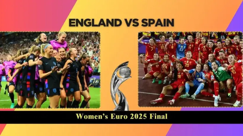England vs Spain Women’s Euro 2025 final Preview & Prediction