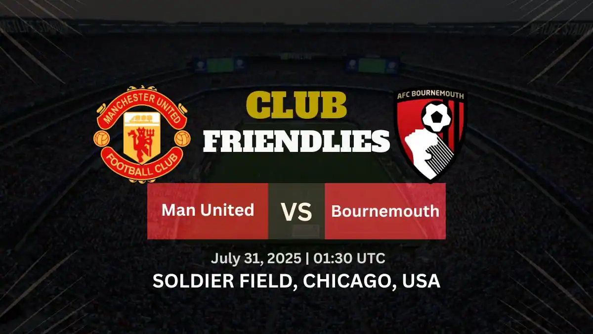 Manchester United vs Bournemouth Club Friendly Match