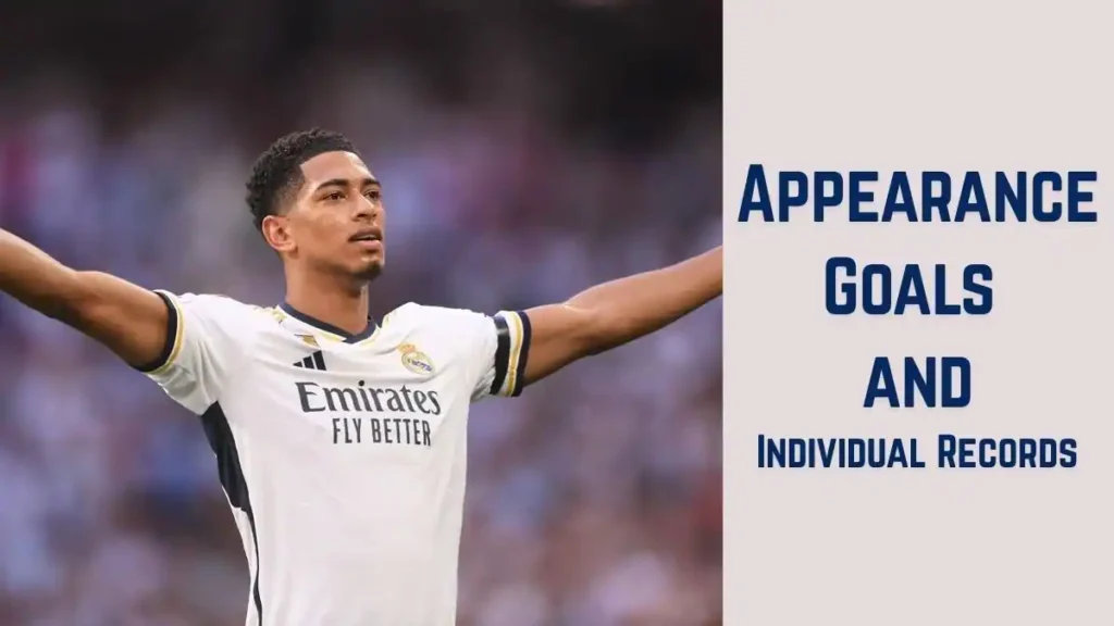 Jude Bellingham's Appearance, Goals, and Individual Records