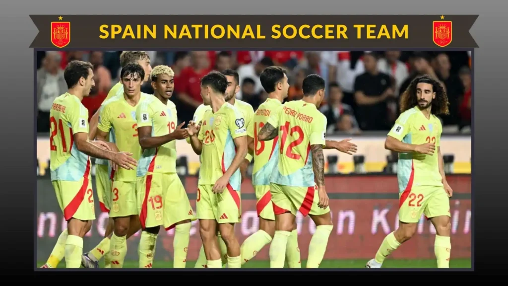 Next European Team to Qualify for 2026 FIFA World Cup: Spain on the Brink After England, France, and Croatia 3 Spain National Soccer Team