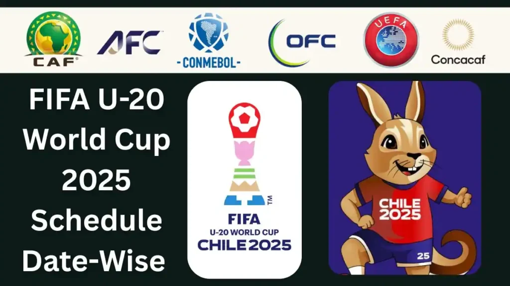 FIFA U-20 World Cup 2025 Schedule - Full Date-Wise Fixtures, Time & Venue 3 FIFA U-20 World Cup 2025 Schedule -Date-Wise
