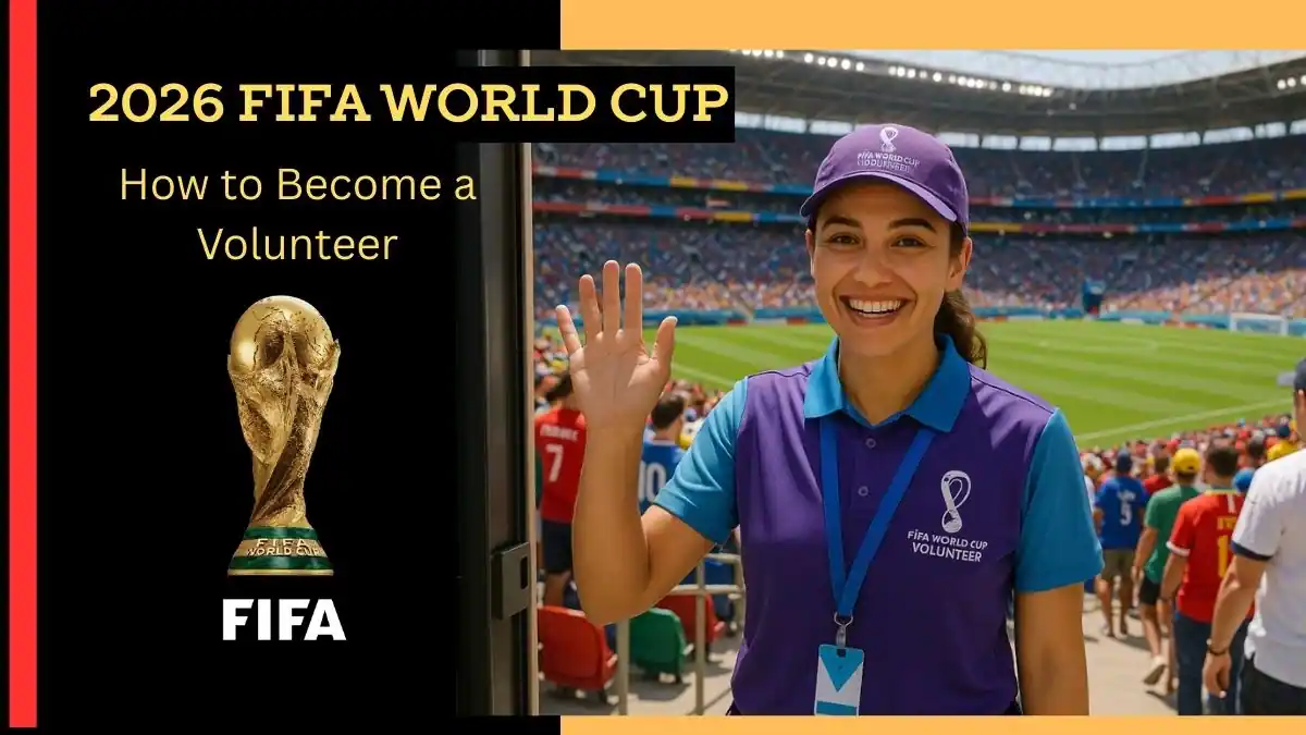How to Become a Volunteer in 2026 FIFA World Cup