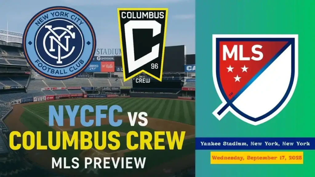 MLS Match Preview New York City vs Columbus Crew team news, H2H, lineups, and prediction