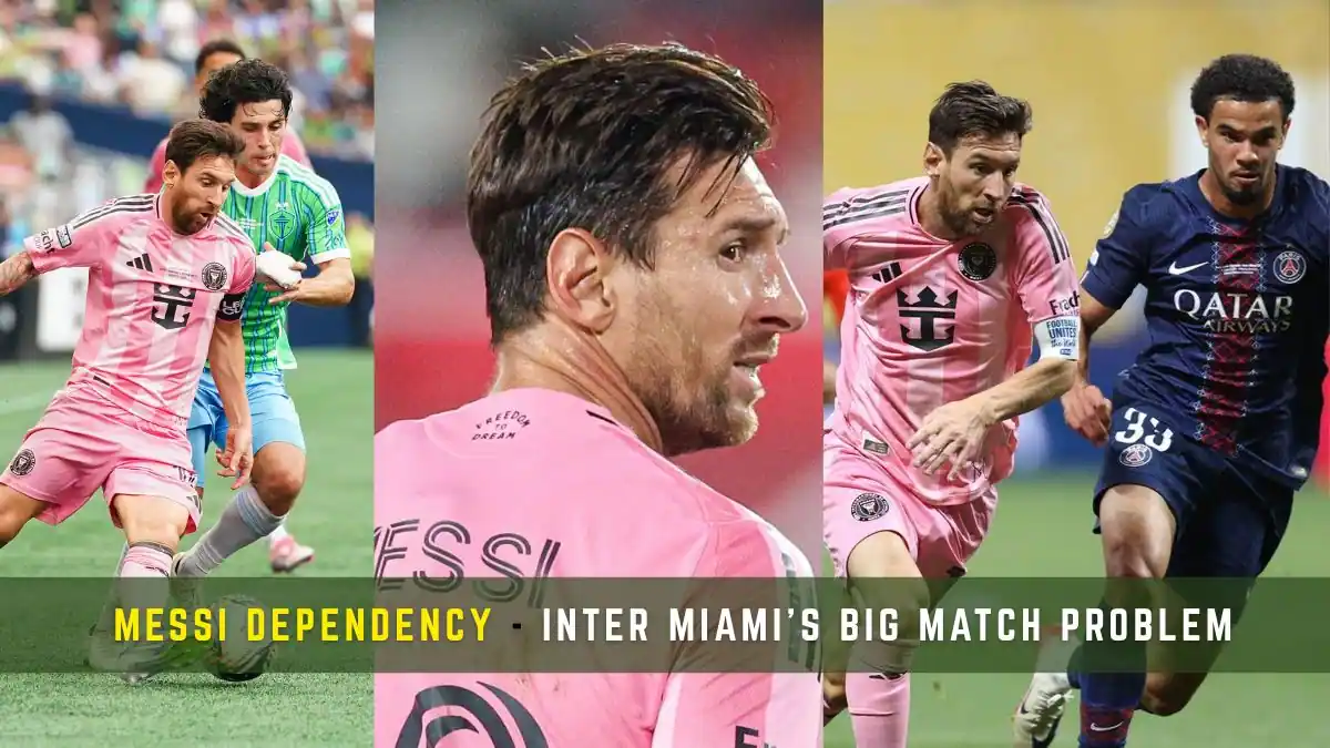 Messi Dependency - Inter Miami's Big Match Problem