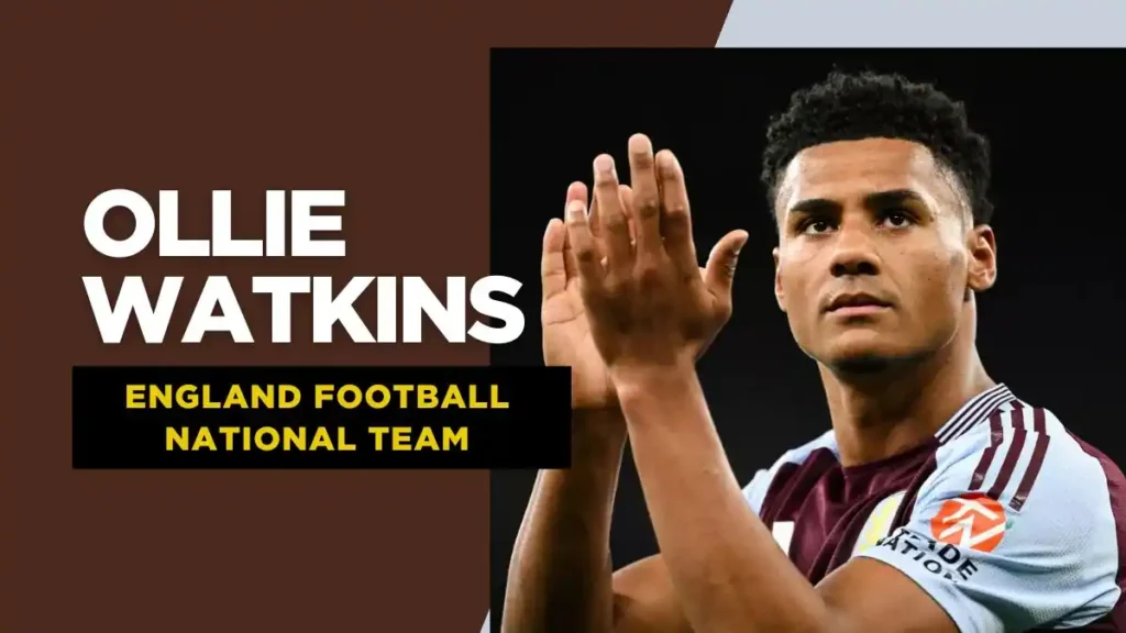 Ollie Watkins - Aston Villa - England National Football Team