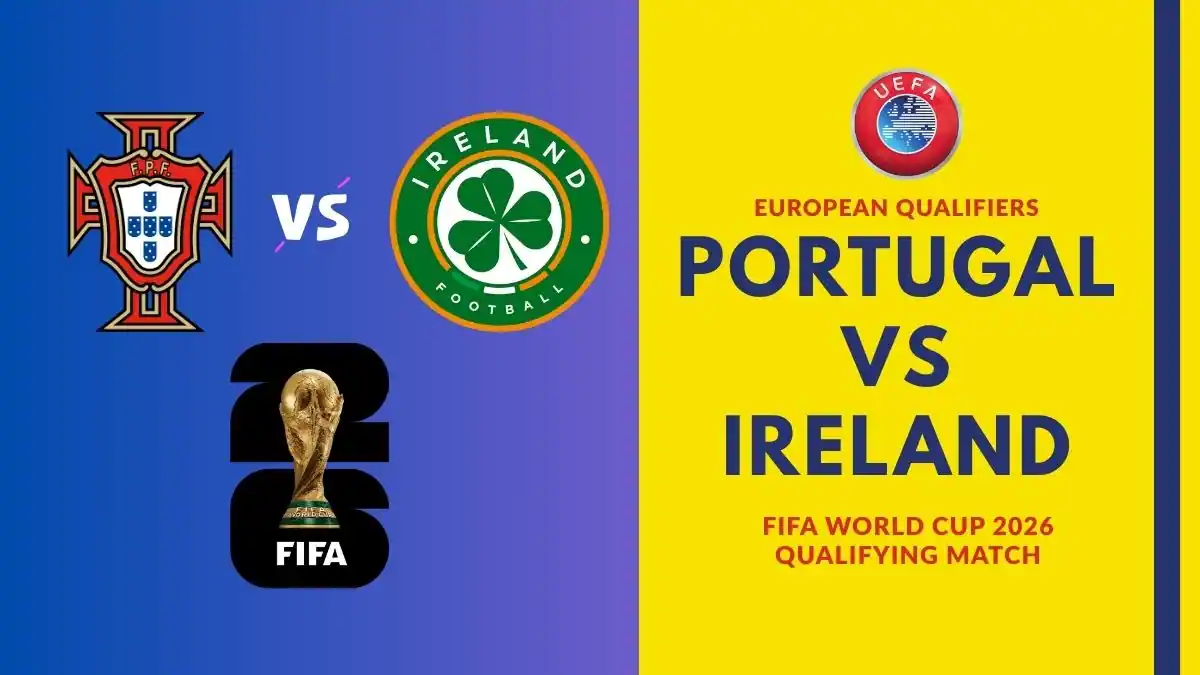 2026 FIFA World Cup Portugal vs Ireland European Qualifiers