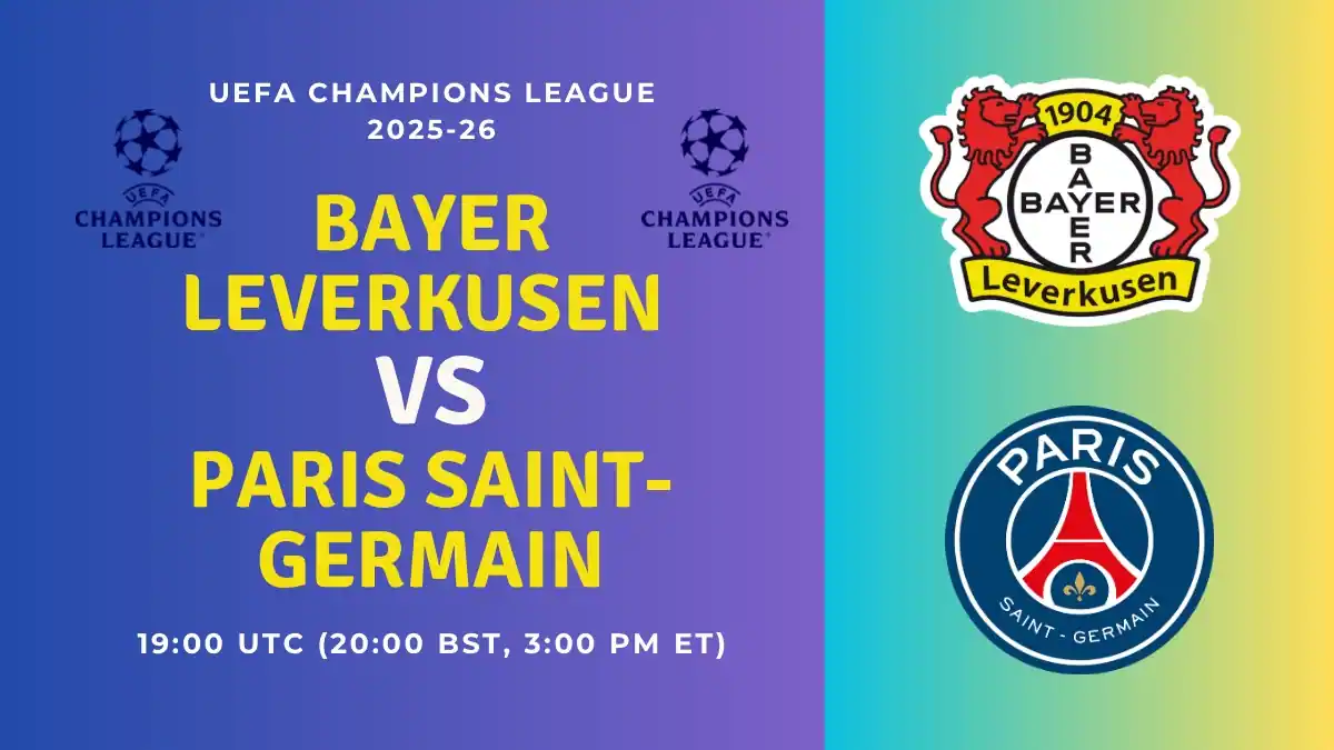 Bayer Leverkusen vs PSG Preview, Predictions, Team News, and How to Watch - UEFA Champions League