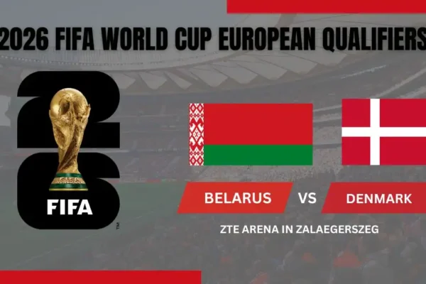 Belarus vs Denmark Match Preview - FIFA World Cup European Qualifiers 2026