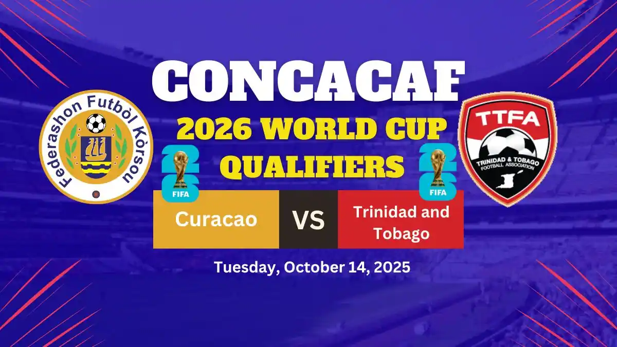 Curacao vs Trinidad and Tobago Preview, Predictions, Team News, and How to Watch – 2026 World Cup Qualifiers