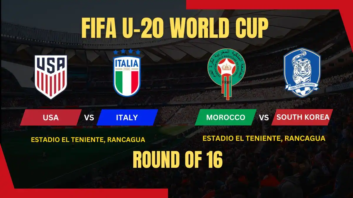 FIFA U-20 World Cup 2025 Round of 16 Matches USA vs Italy and Morocco vs South Korea – Schedule, Preview, and How to Watch