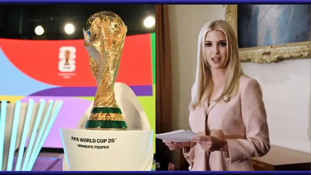 Ivanka Trump Joins FIFA's $100M Education Fund Board World Cup 2026 Ticket Sales