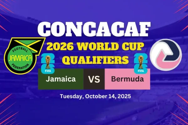 Jamaica vs Bermuda Preview, Predictions, Team News, and How to Watch – 2026 World Cup Qualifiers