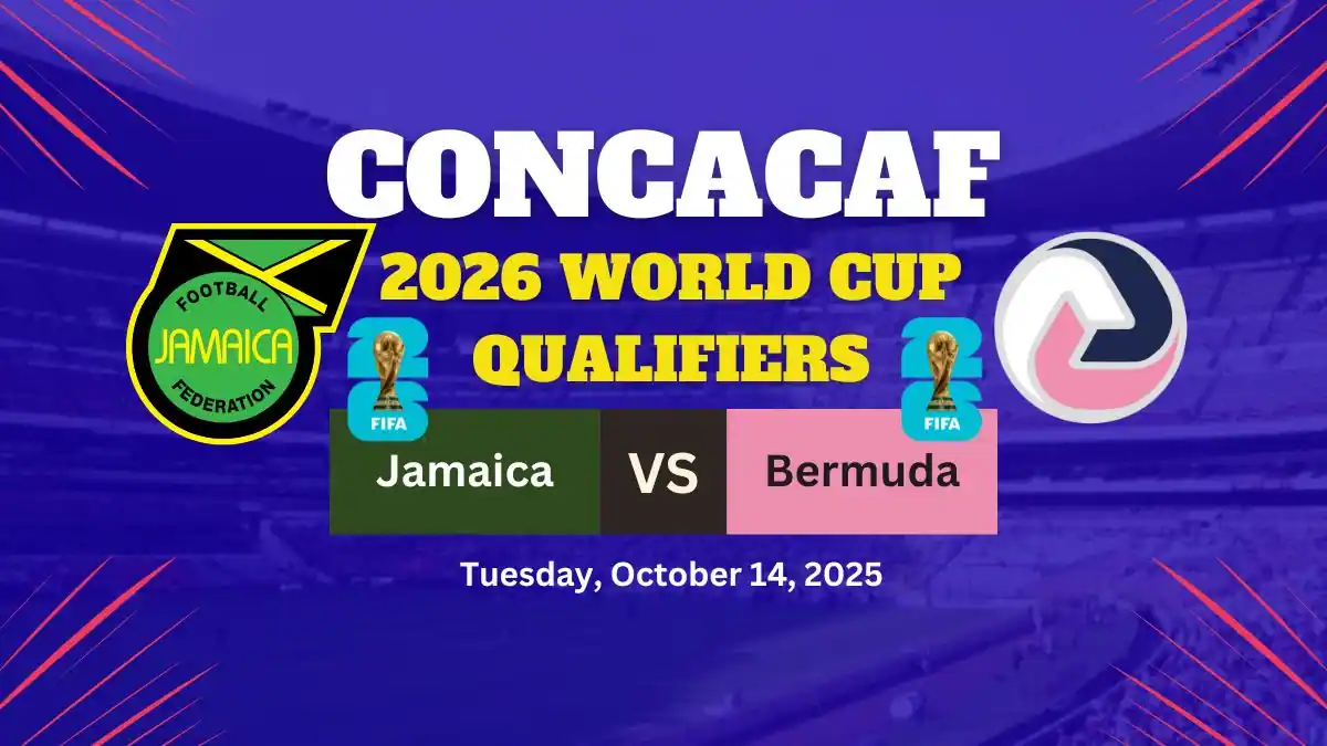 Jamaica vs Bermuda Preview, Predictions, Team News, and How to Watch – 2026 World Cup Qualifiers