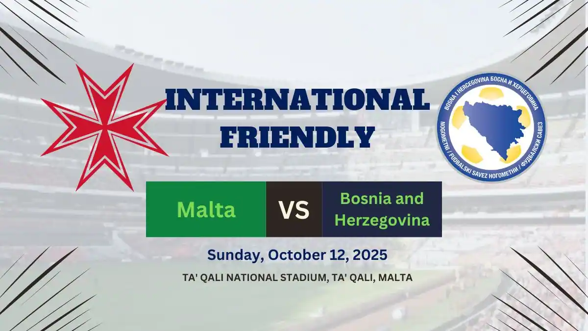 Malta vs Bosnia and Herzegovina Preview, Predictions, Team News, and How to Watch – 2026 World Cup Friendly