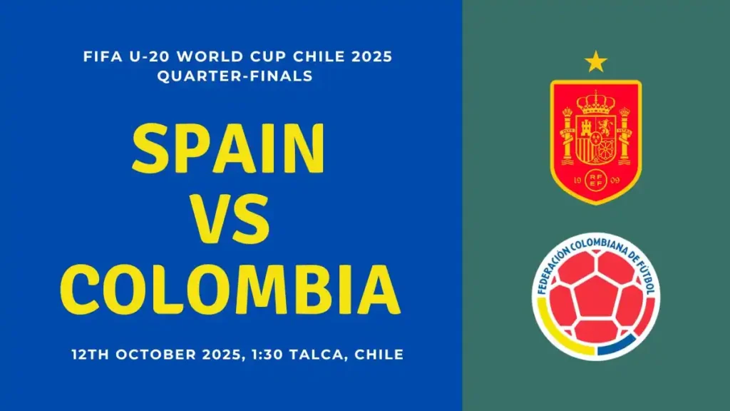 Spain vs Colombia U-20: Preview, Predictions, Team News, and How to Watch – FIFA U-20 World Cup Quarter-Finals 2 Spain vs Colombia U-20 Match Overview and Context