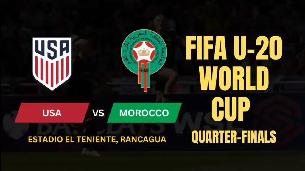 USA vs Morocco FIFA U-20 World Cup 2025 Quarter-Finals