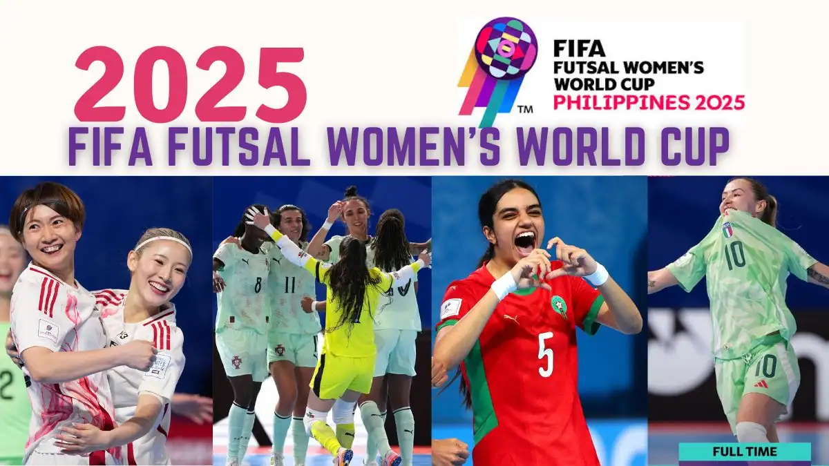 2025 FIFA Futsal Women's World Cup Quarterfinals: Eight Teams, Schedule & Matchups 1 2025 FIFA Futsal Women's World Cup Quarterfinals Eight Teams, Schedule & Matchups