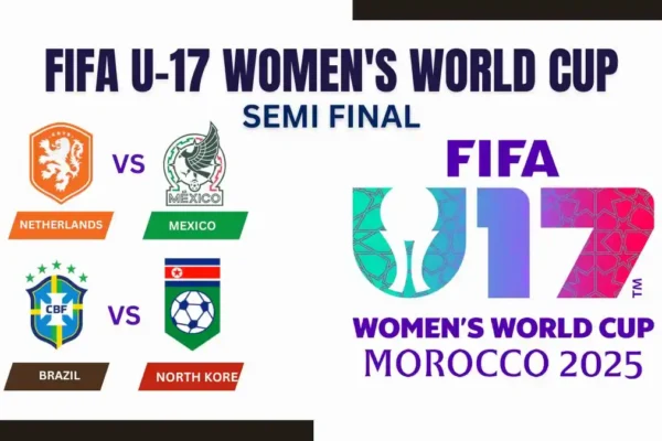 2025 FIFA U-17 Women's World Cup Semi-finals