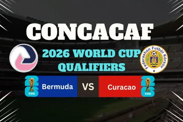 Bermuda vs Curacao Preview, Predictions, Team News, and How to Watch – 2026 World Cup Qualifiers
