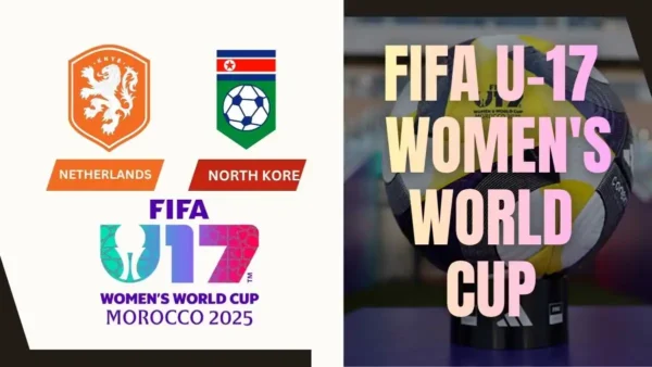 North Korea vs Netherlands - 2025 FIFA U-17 Women's World Cup Final