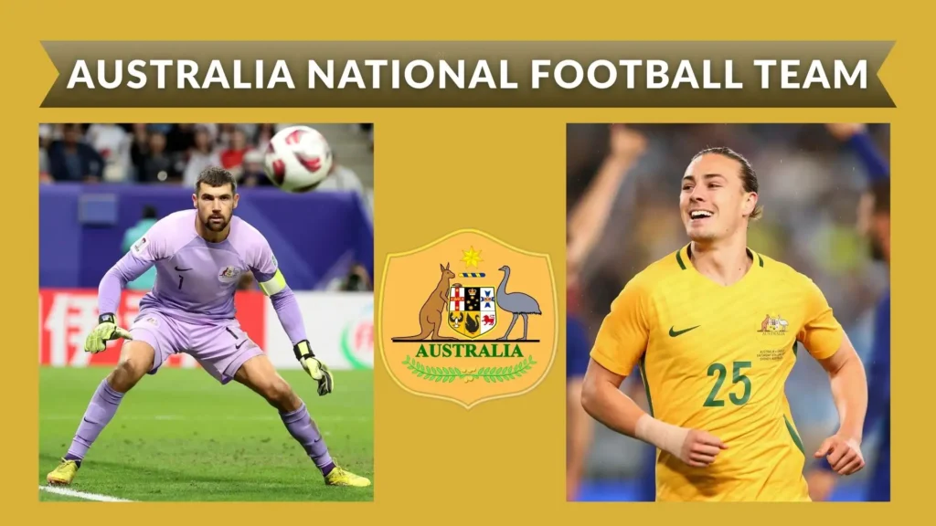 Australia National Football Team Current Star players