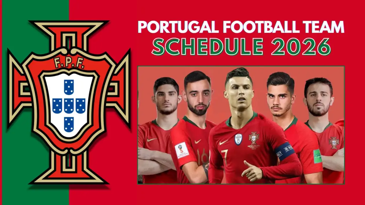 Portugal Football Team Schedule 2026