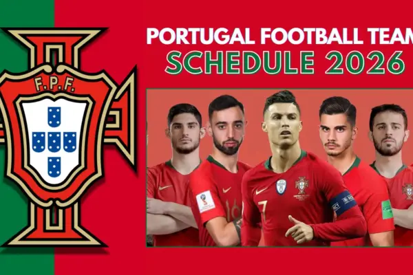 Portugal Football Team Schedule 2026