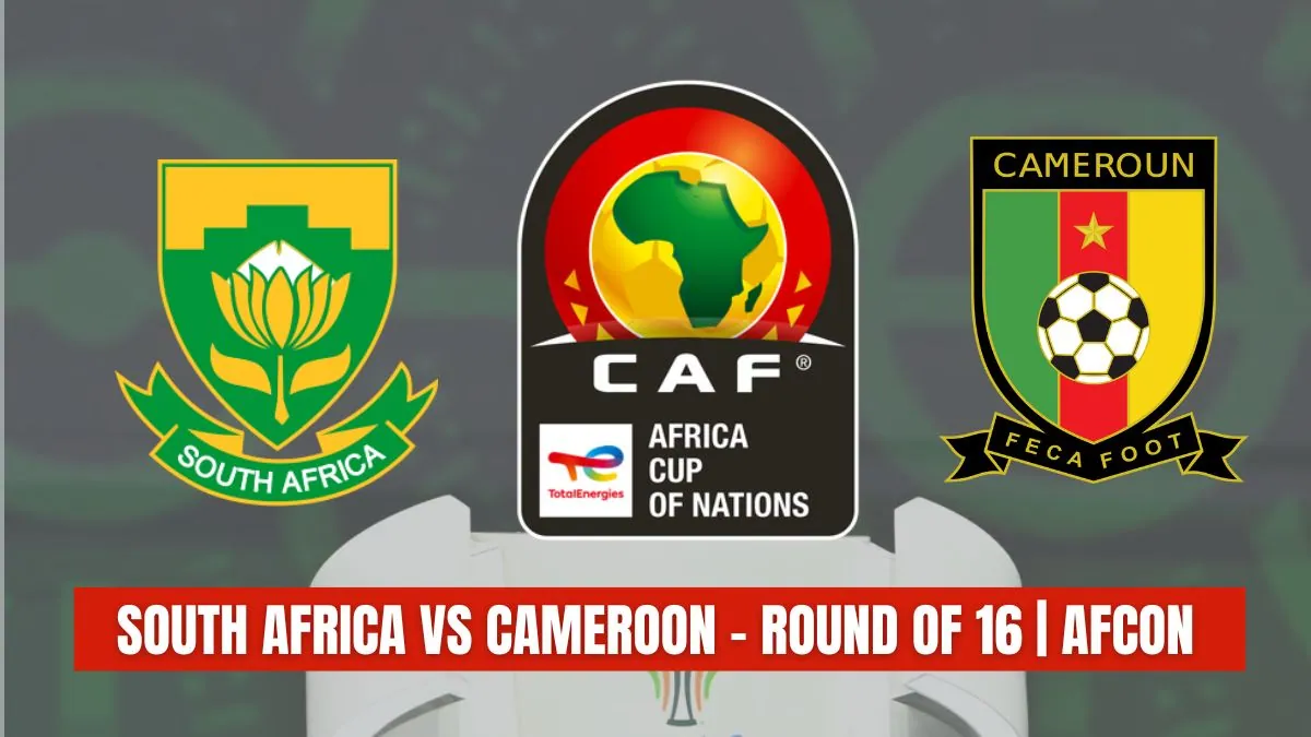 South Africa vs Cameroon Preview, Predictions, Team News, and How to Watch – AFCON 2025 Round pf 16