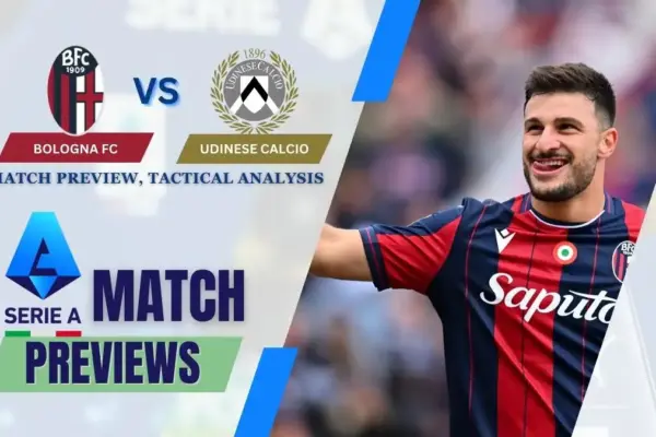 Bologna FC vs Udinese Calcio Preview, Prediction, team news, H2H, Starting XI, and Where to watch