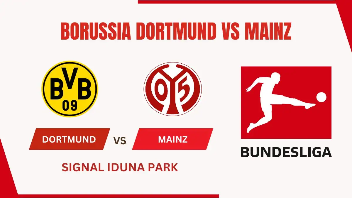 Borussia Dortmund vs Mainz 05 Bundesliga Preview 1 Borussia Dortmund vs Mainz Preview, Team News & Probable Starting XI