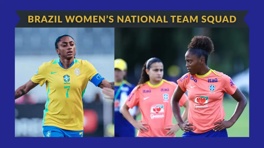 Brazil vs Venezuela: Women's International Friendly Preview, Predicted XI & How to Watch 2 Brazil Women’s National Team Squad