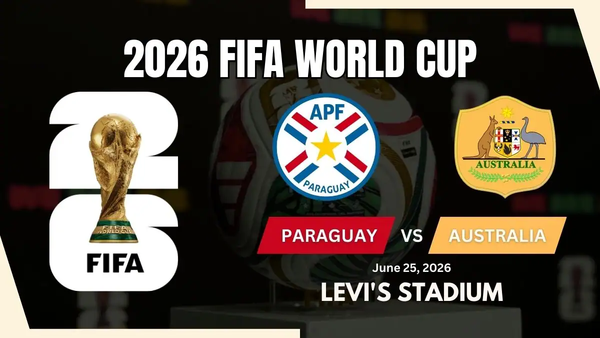 Paraguay vs Australia - FIFA World Cup 2026 Group Stage Preview