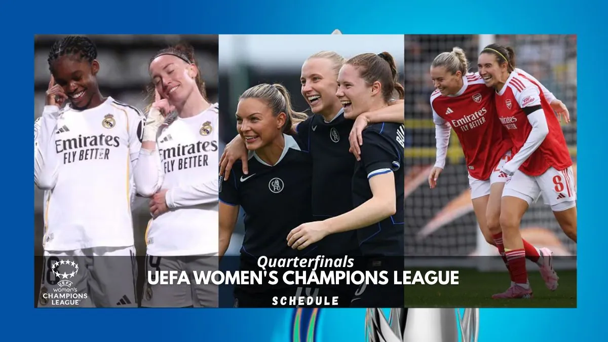 2026 UEFA Women's Champions League Quarterfinals Schedule